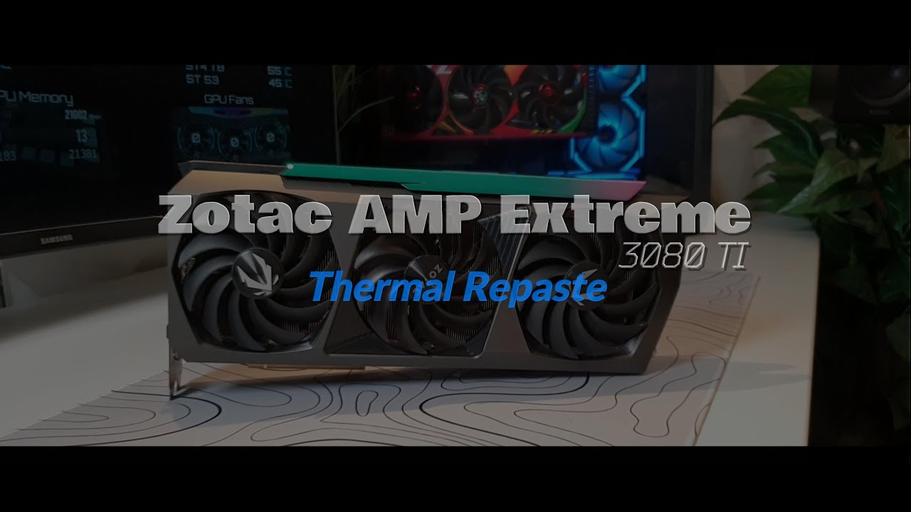Zotac AMP Extreme 3080 Ti Thermal Repaste | تغيير معجون كارت شاشه زوتاك
