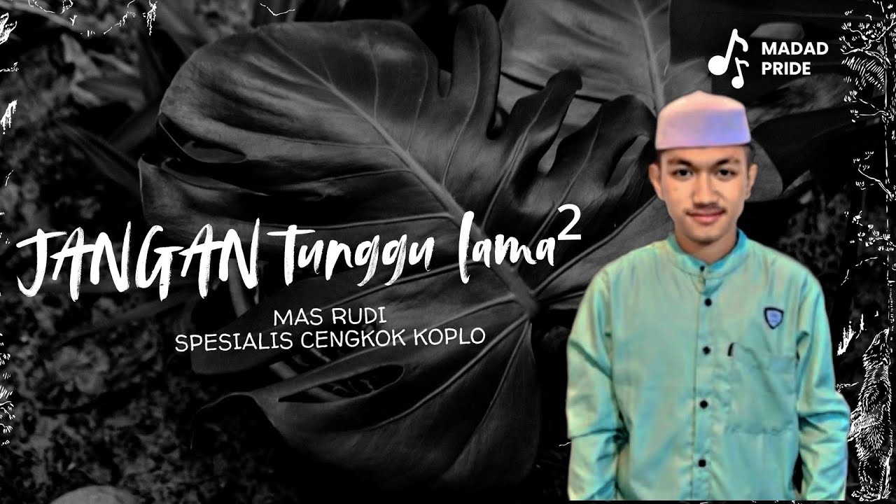 Rilis Jangan Tunggu Lama Lama Versi Sholawat Majelis Almadad #sholawatviral #fyp 