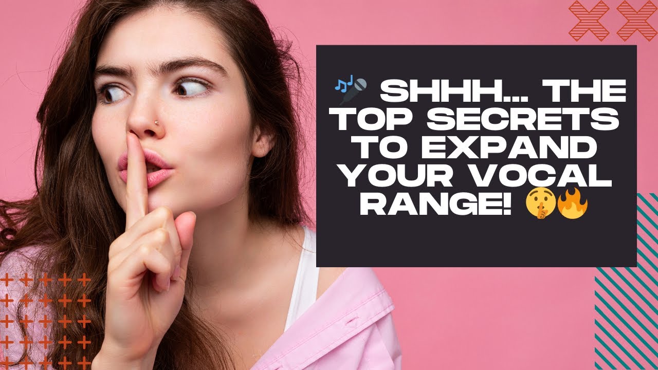 Shhh... Top Secrets to EXPAND Your VOCAL RANGE! 🤫🔥
