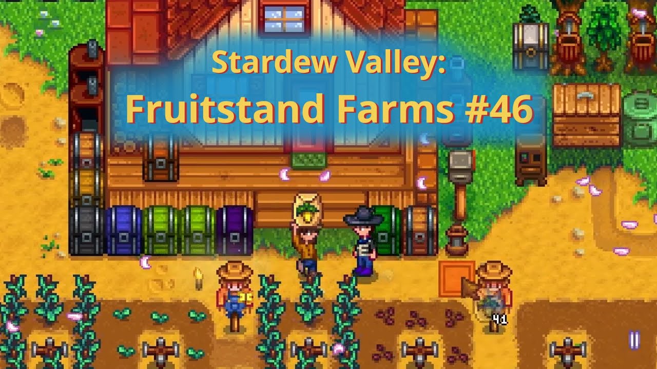 Fruitstand Farms - Stardew Valley | Episode #46 - Dr. Harvey Makes Bank!