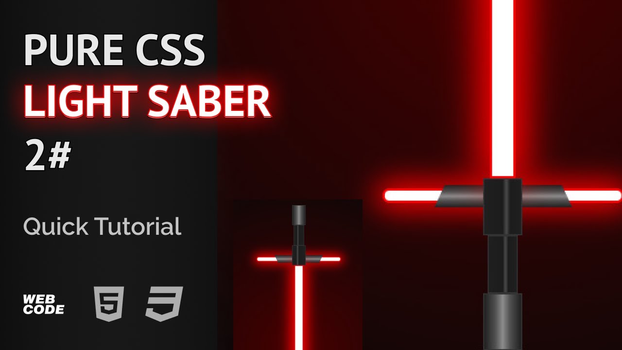 Build Kylo Ren's Light Saber with HTML & CSS Code (Quick Tutorial)