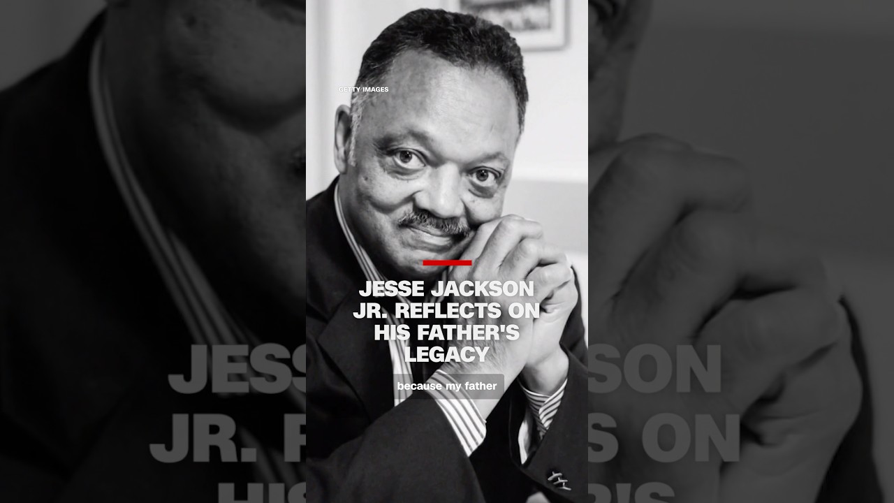 Jesse Jackson Jr. reflects on his father's legacy