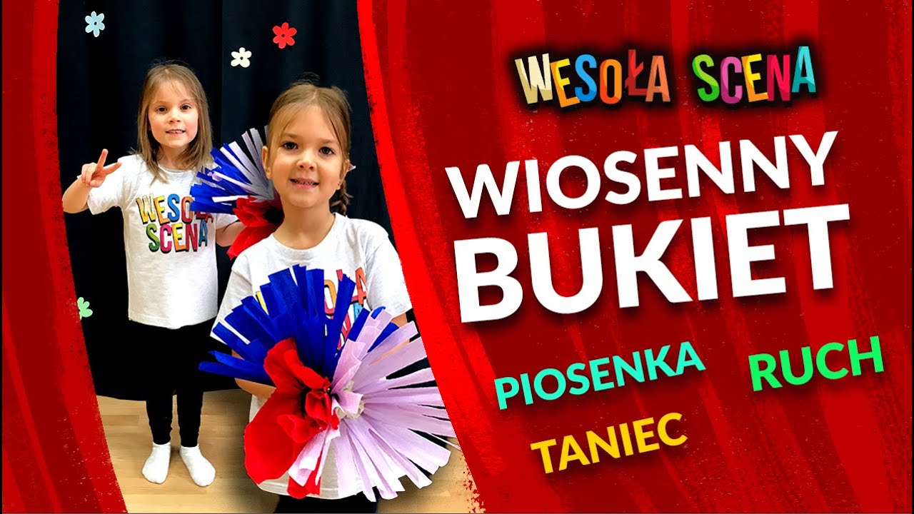 WESOŁA SCENA - WIOSENNY BUKIET - HIT Wesołej Sceny, piosenka NA DZIEŃ MAMY I TATY  - , WIOSNA ❤️❤️❤️