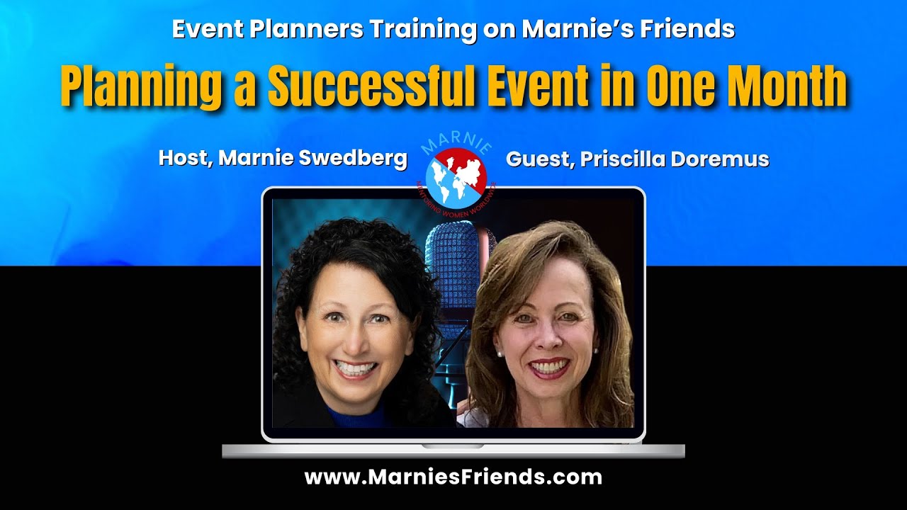 Planning a Successful Event in One Month with Marnie & guest, Priscilla Doremus