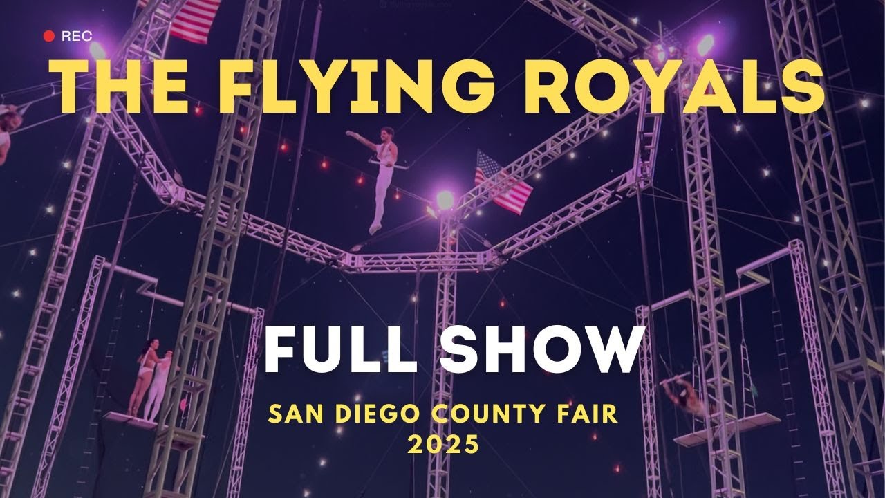 The Flying Royals (2025) | San Diego County Fair (Full Show - Trapeze Artists)