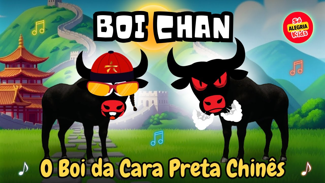 Boi Chan: O Novo Boi da Cara Preta Chin&ecirc;s! - S&oacute; Alegria Kids