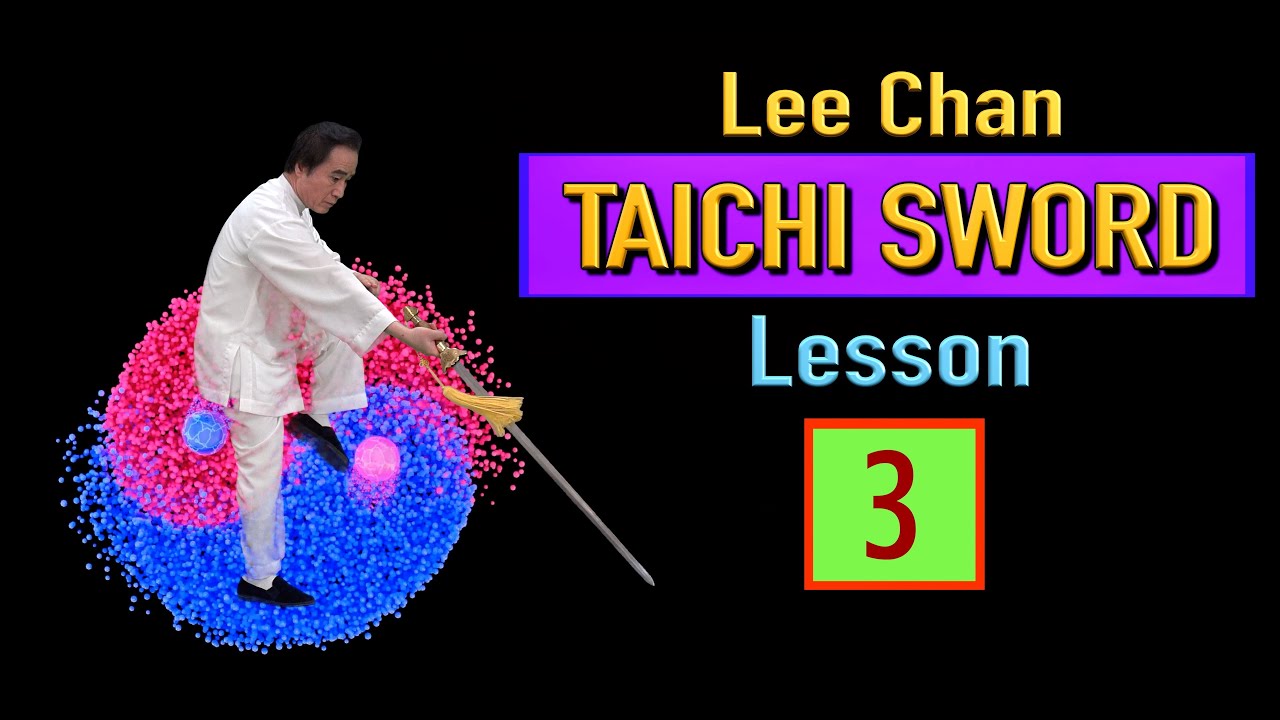 Lee Chan 【Yang style Cheng Man-Ching Taichi Sword 54 form】 Lesson 3  : Civet Cat Catching Rats - Dr~