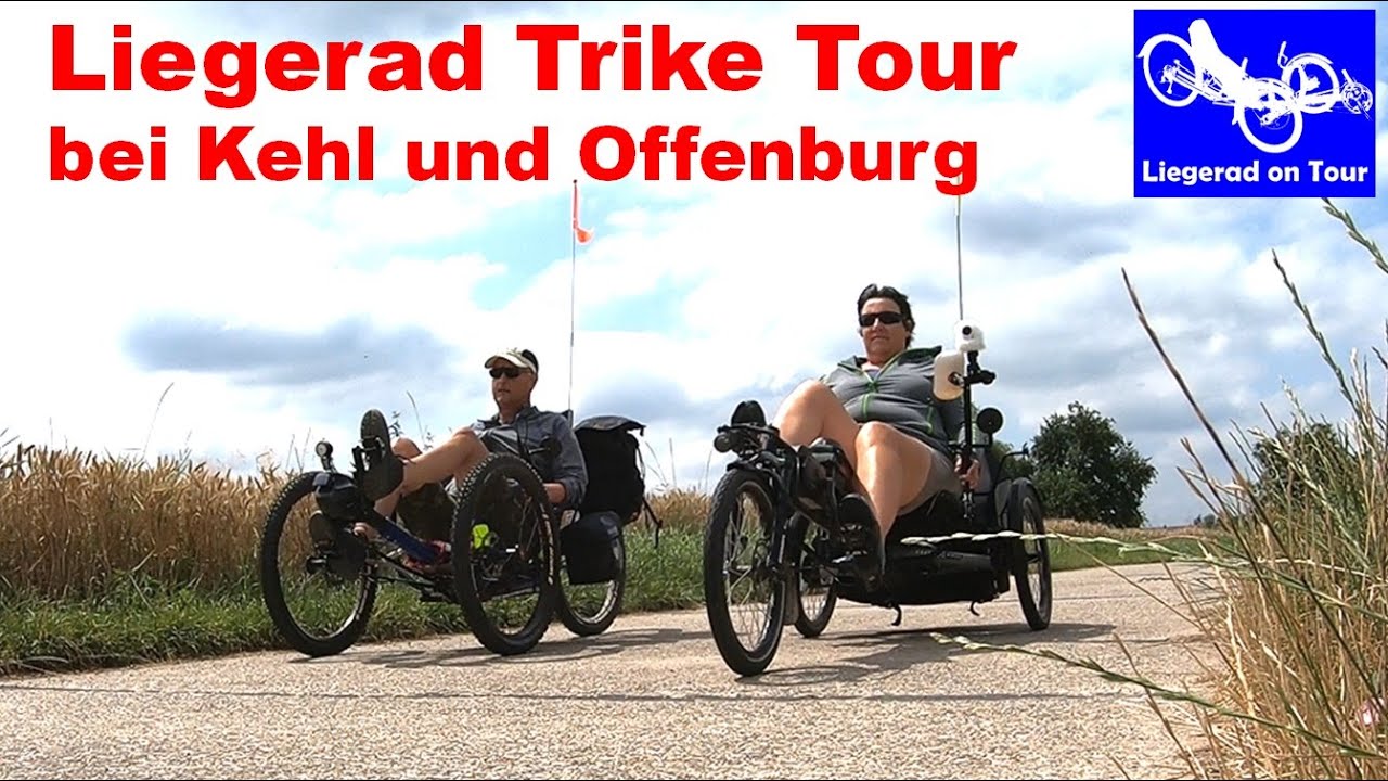 Liegerad Tour bei Kehl und Offenburg [Liegerad Recumbent on Tour]
