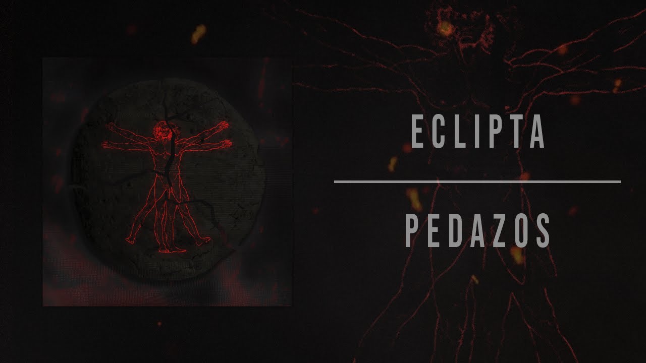 ECLIPTA - Pedazos (Lyric Video)