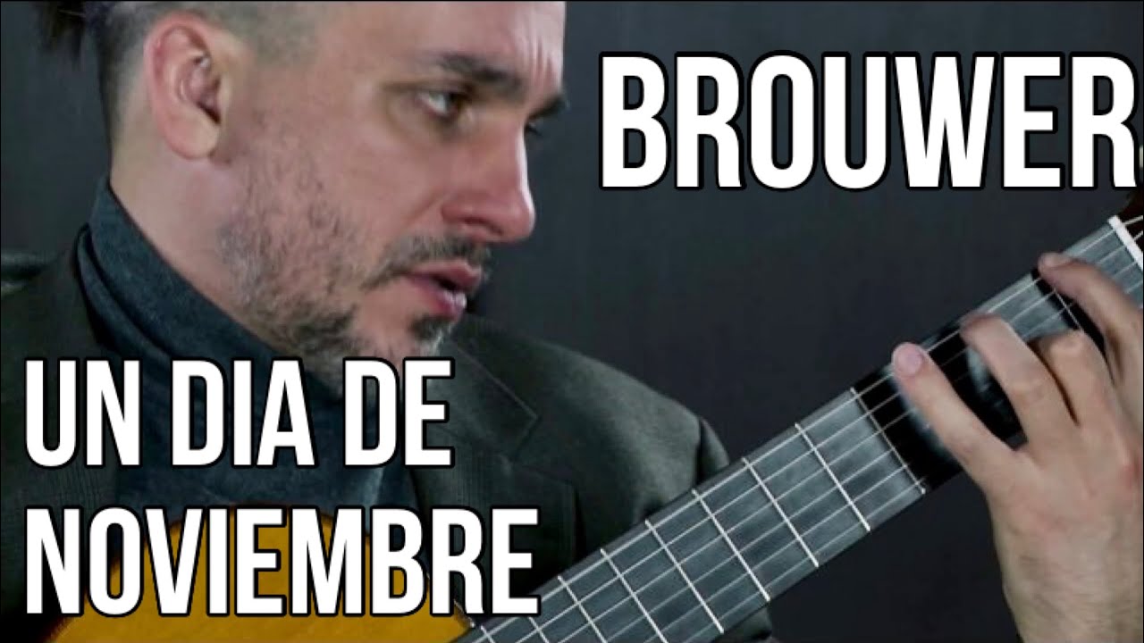 Un dia de Noviembre | Leo Brouwer | Artyom Dervoed