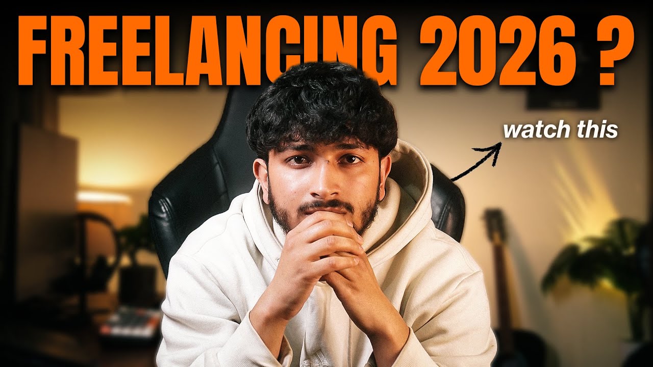 Don&rsquo;t Start Freelancing in 2026 Before Watching This!