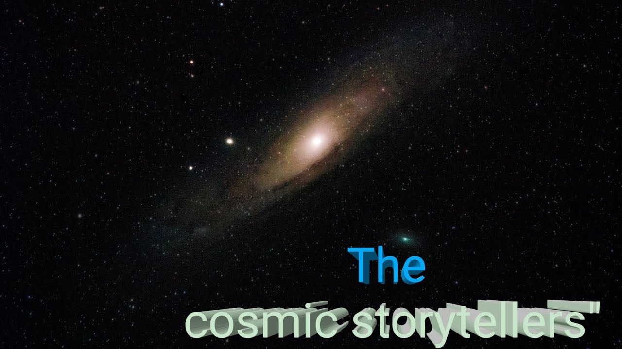 the cosmic storyteller