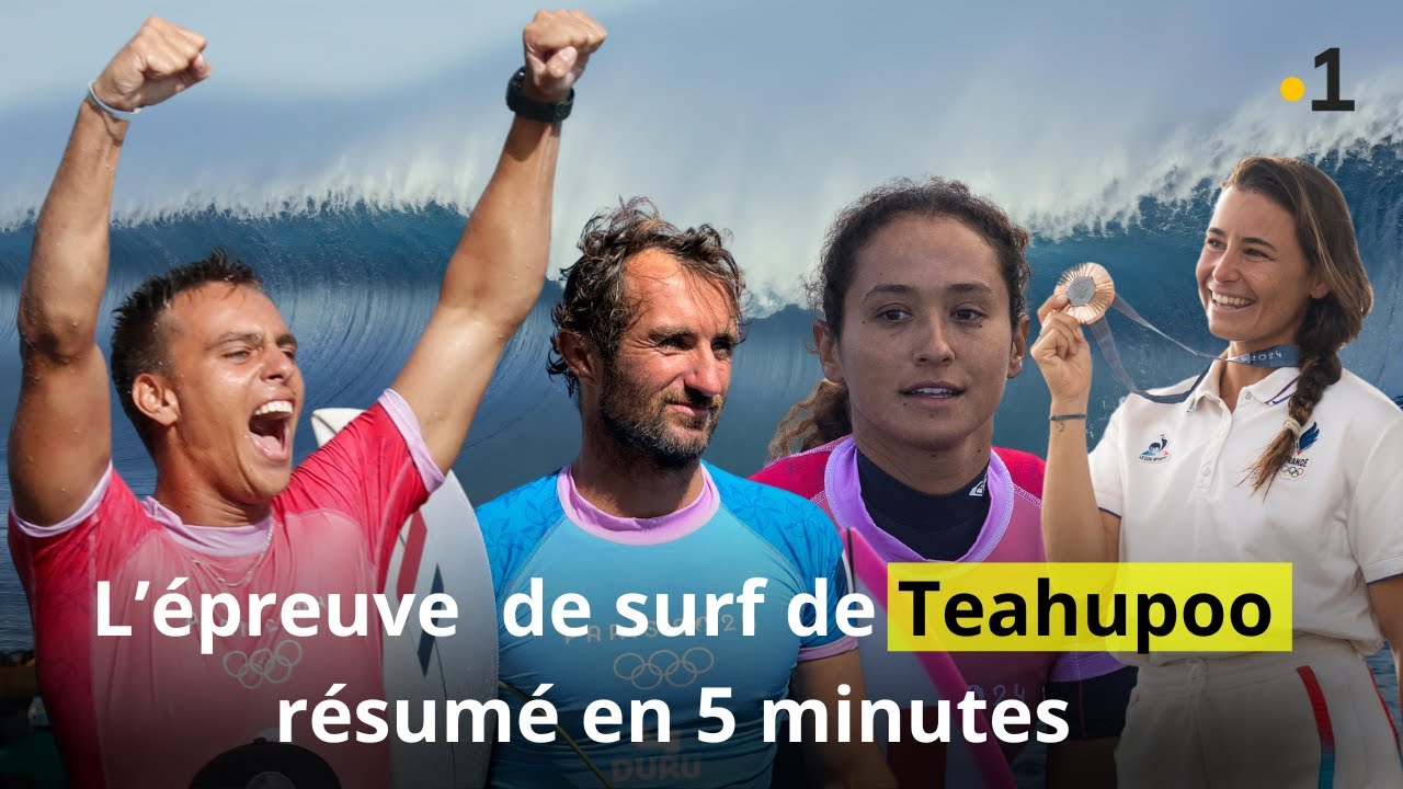 L’épreuve  de surf de Teahupoo résumé en 5 minutes