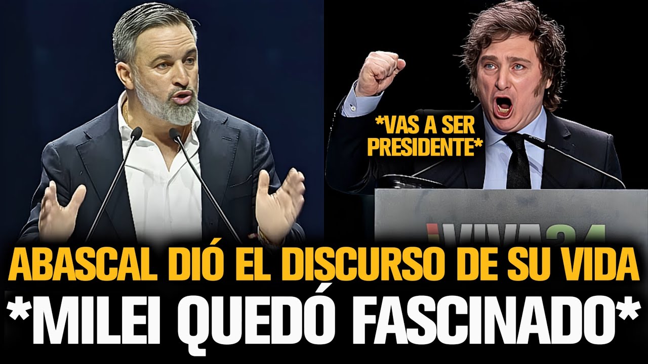ABASCAL DIÓ EL DISCURSO DE SU VIDA Y DEJÓ A MILEI FASCINADO EN ESPAÑA