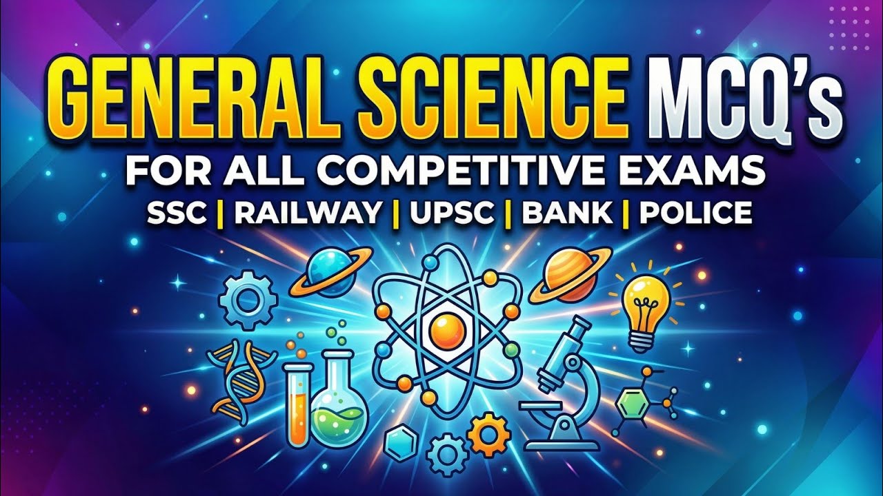Science MCQs for SSC | Railway | NTPC 2026 | Exam Level Questions