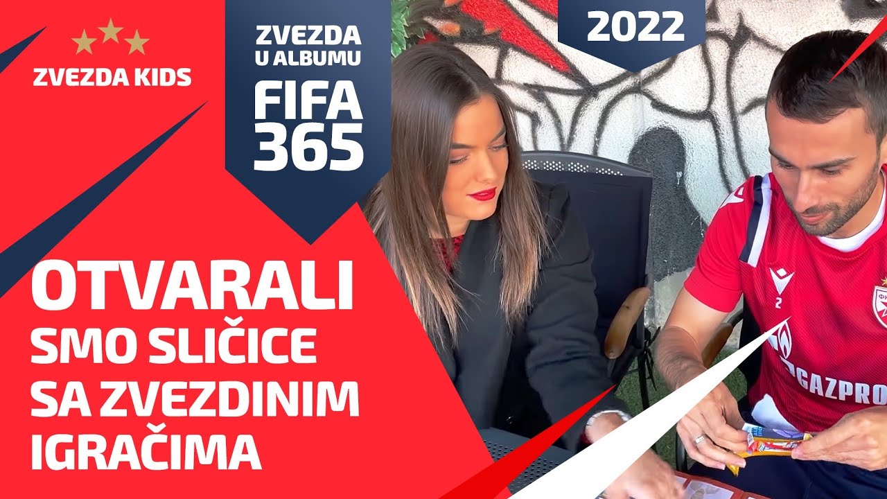 ZVEZDA U ALBUMU FIFA 365 (2022) | OTVARALI SMO SLIČICE SA ZVEZDINIM IGRAČIMA + DELIMO ALBUME