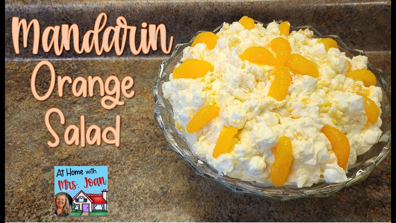 Mandarin Orange Salad