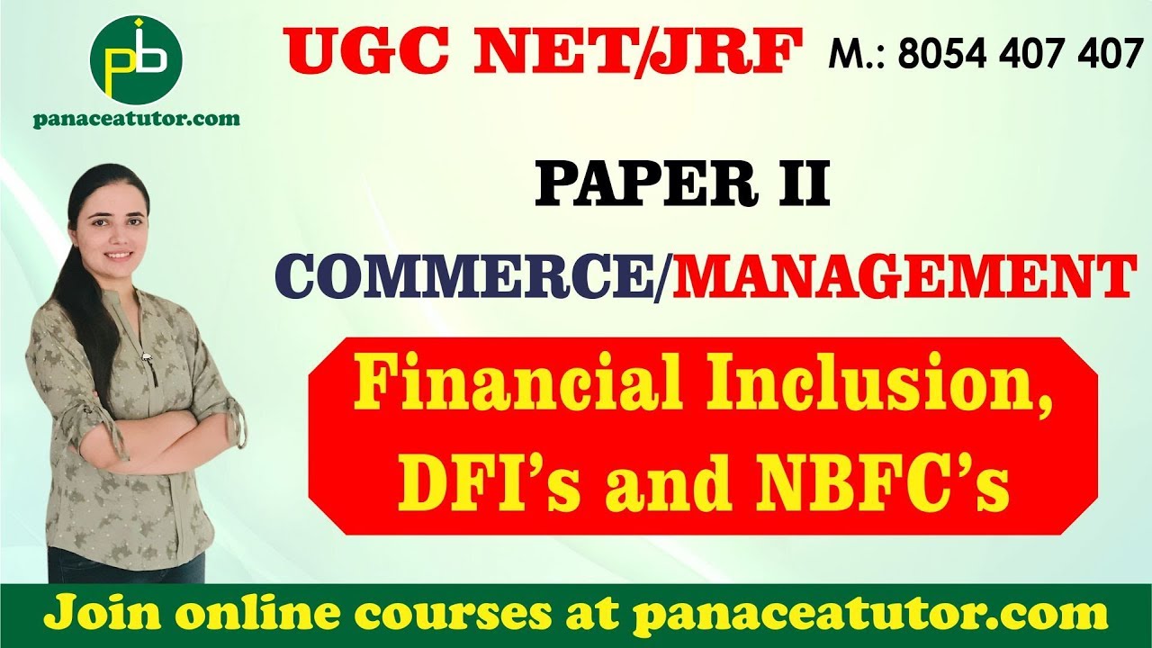 Financial Inclusion, NBFC's and DFI's | Banking | UGC NET/JRF | Paper 2 | Panaceatutor