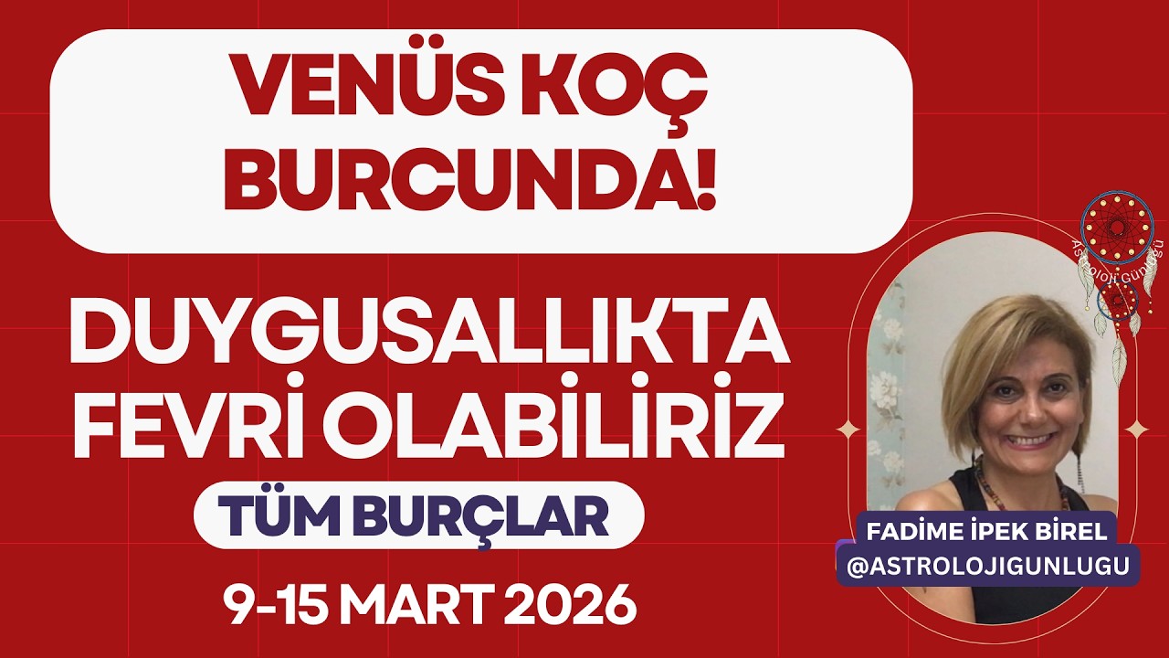 VEN&Uuml;S KO&Ccedil; BURCUNDA! MARS BALIK BURCUNDA!  @astrolojigunlugu #astroloji Astrolog Fadime Birel