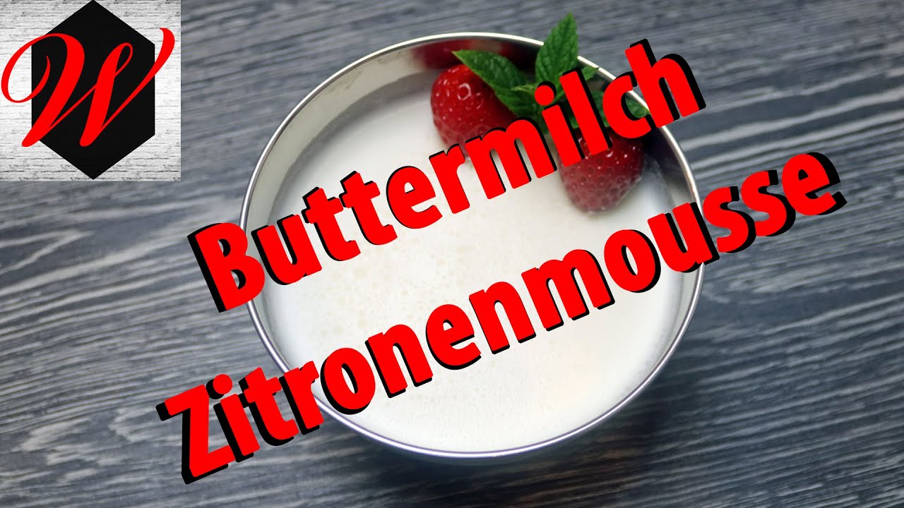 Luftige Buttermilch-Zitronenmousse zum Verlieben