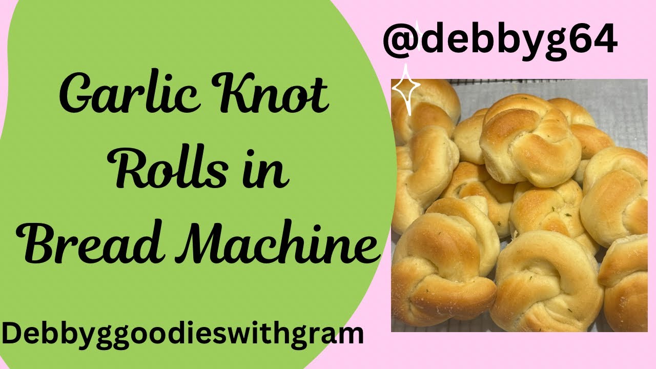 So Soft Garlic Knot Rolls in Bread Machine