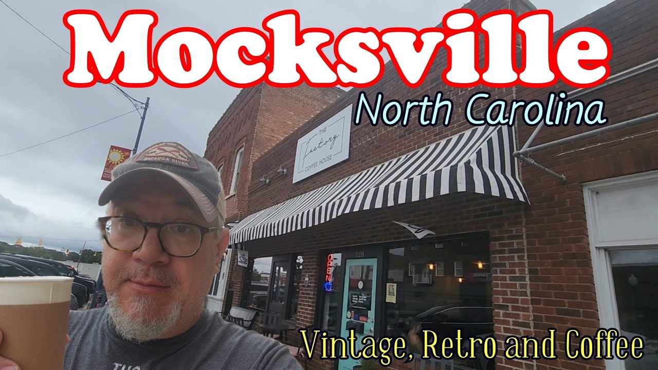 Mocksville, North Carolina: A Fun walk through the Center of Town. | Awesome Coffee!!