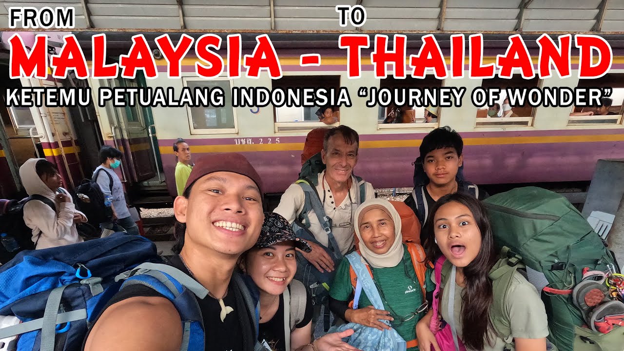 Eps 1 - PERTAMA KALI LEWAT PERBATASAN DARAT KE THAILAND… KAGET KERETANYA BEGINI !! 🇹🇭