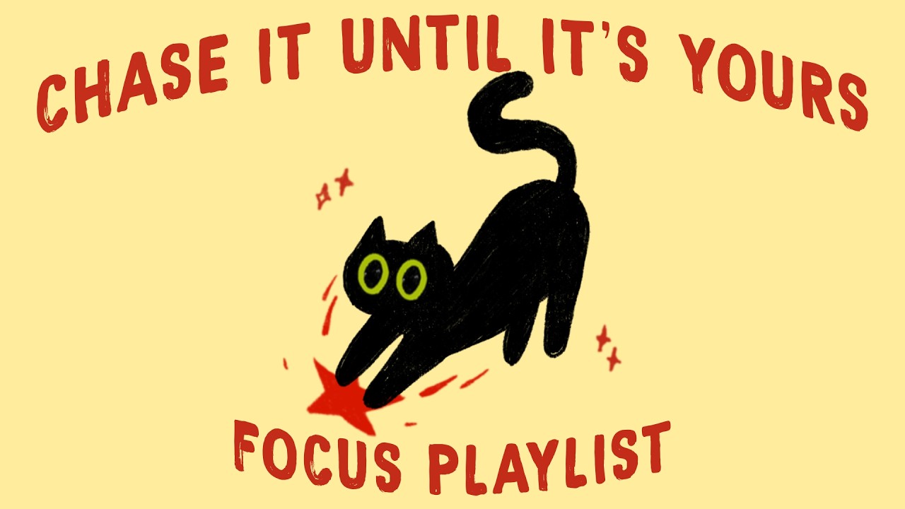 chase the goal, trust the hard work (focus playlist to finish strong)