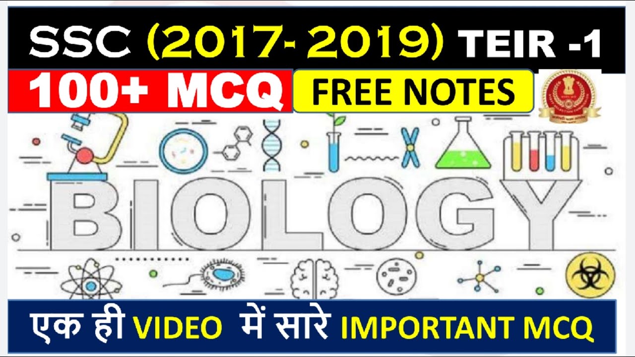 SSC (2017-2019) तक पूछे गए सभी BIOLOGY QUESTIONS | BIOLOGY BEST 100 MCQ| Biology Expected MCQ CHSL