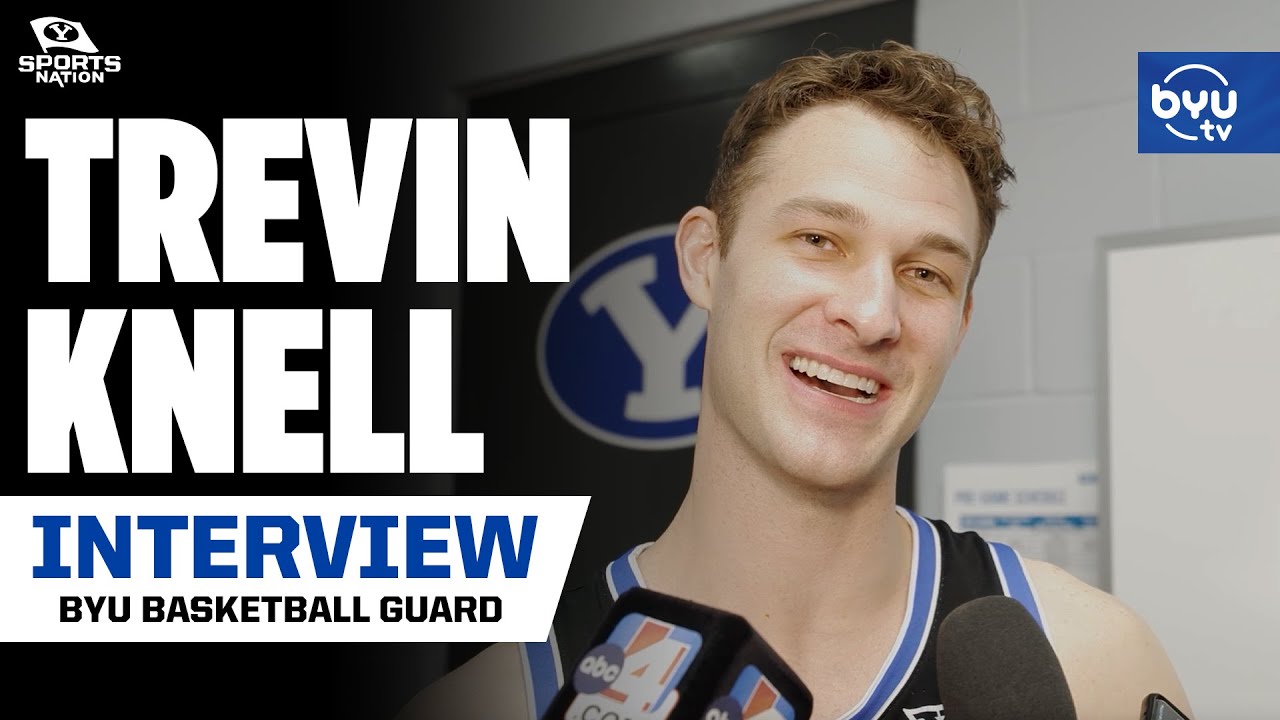 Trevin Knell on his love for BYU and what going forward looks like for him