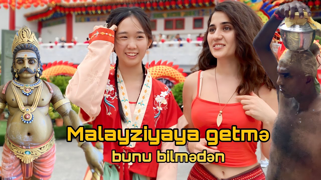 Qəribəliklər &Ouml;lkəsi Malayzia/ Məni &ouml;lkədən qovmaq istədilər /d&uuml;nya turu/