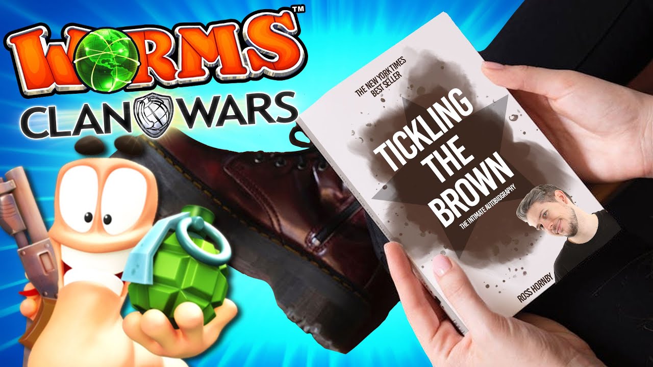 Tickling The Brown (Worms Clan Wars)