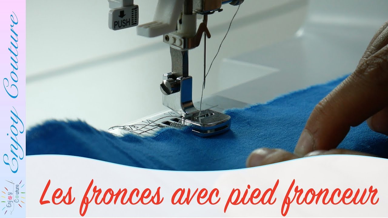 📍Comment faire des fronces avec le pied fronceur❓