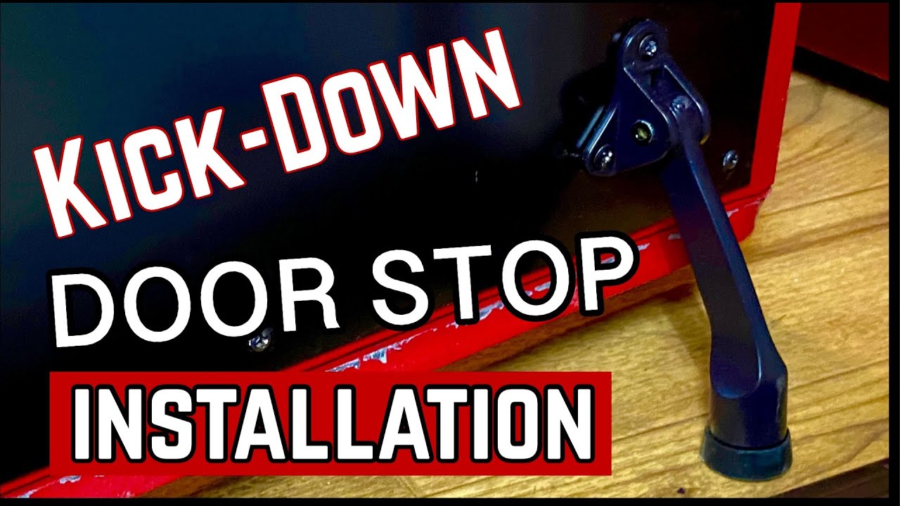 Kick Down Doorstop - Why you need one + Installation
