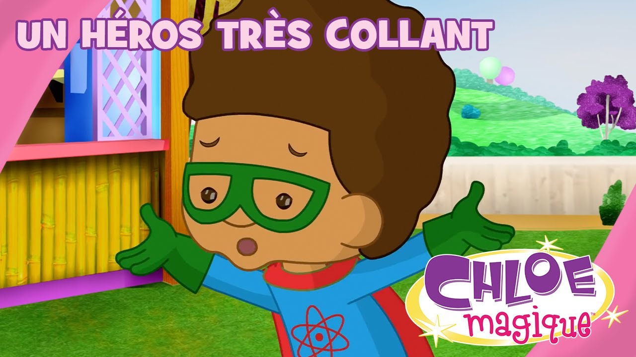 Chloe Magique - Un héros très collant - S2E22