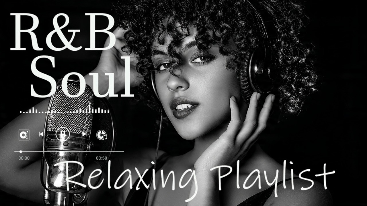 【R&B Soul】Deep Chill Playlist – Smooth Vocals & Soulful Grooves Relax • Study • Focus