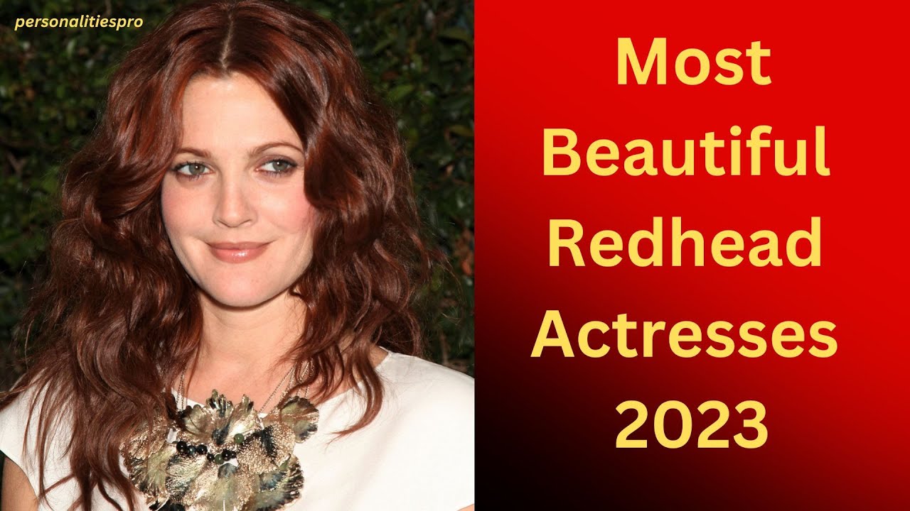 most beautiful redhead actresses 2023,most beautiful redhead actresses,redhead actresses ,