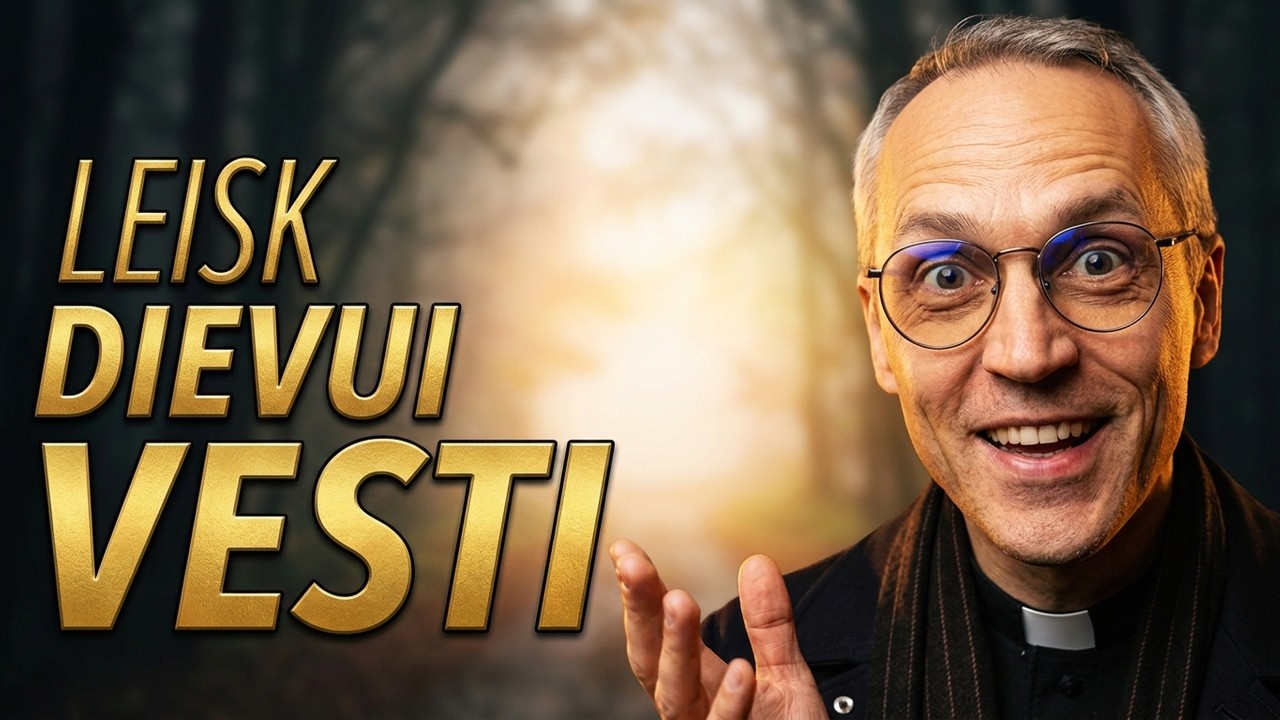 Leisk Dievui vesti - kun. Povilas Narijauskas