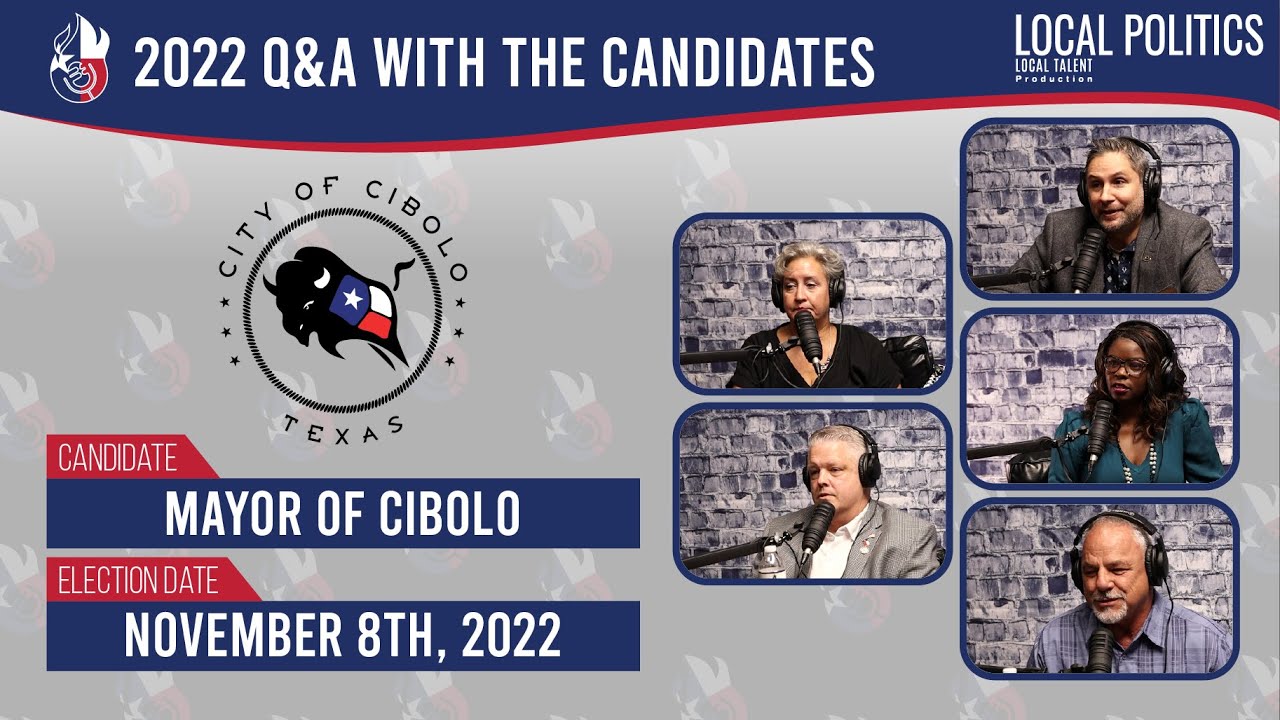 2022 Q&A with the candidates Cibolo Mayor