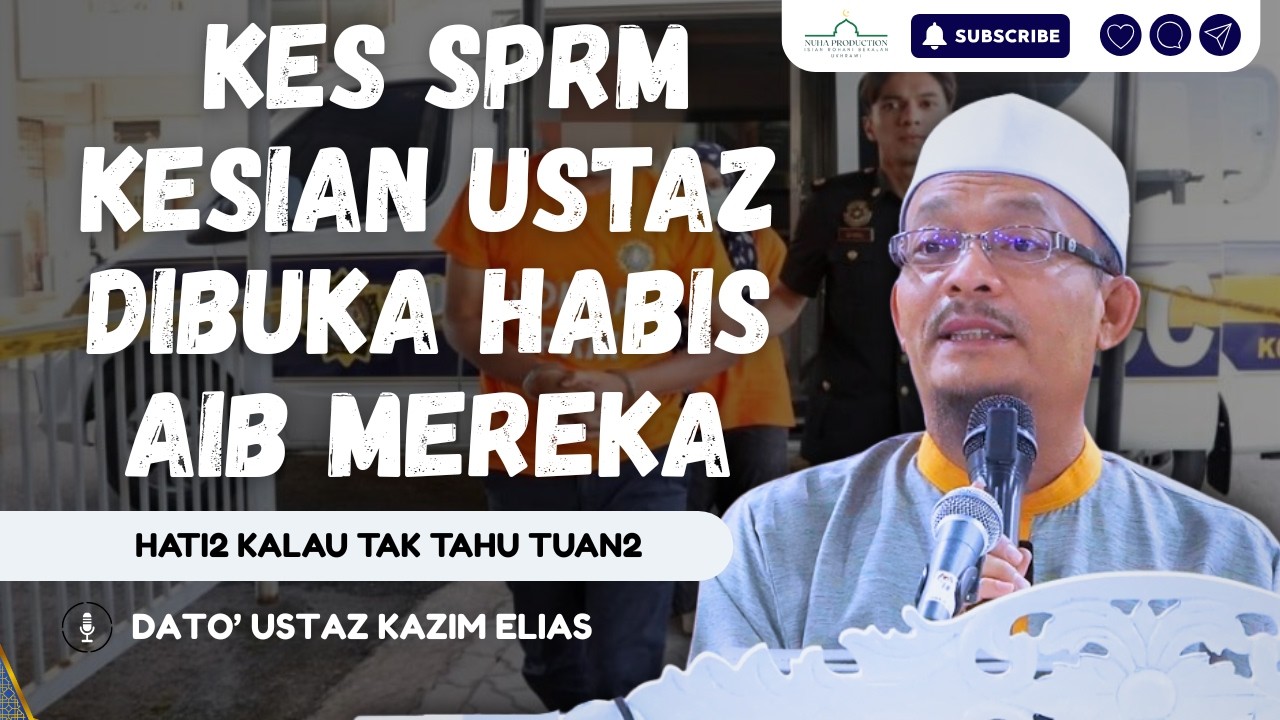 Asal Kes Ustaz Saja Mesti Kena Dedah Semua Identitinya | Dato' Ustaz Kazim Elias