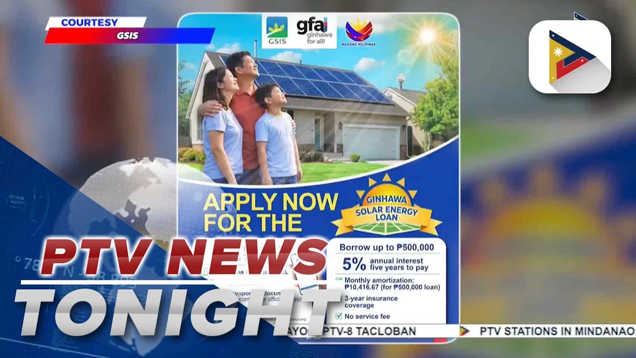 GSIS launches &lsquo;Ginhawa Solar Energy Loan&rsquo;