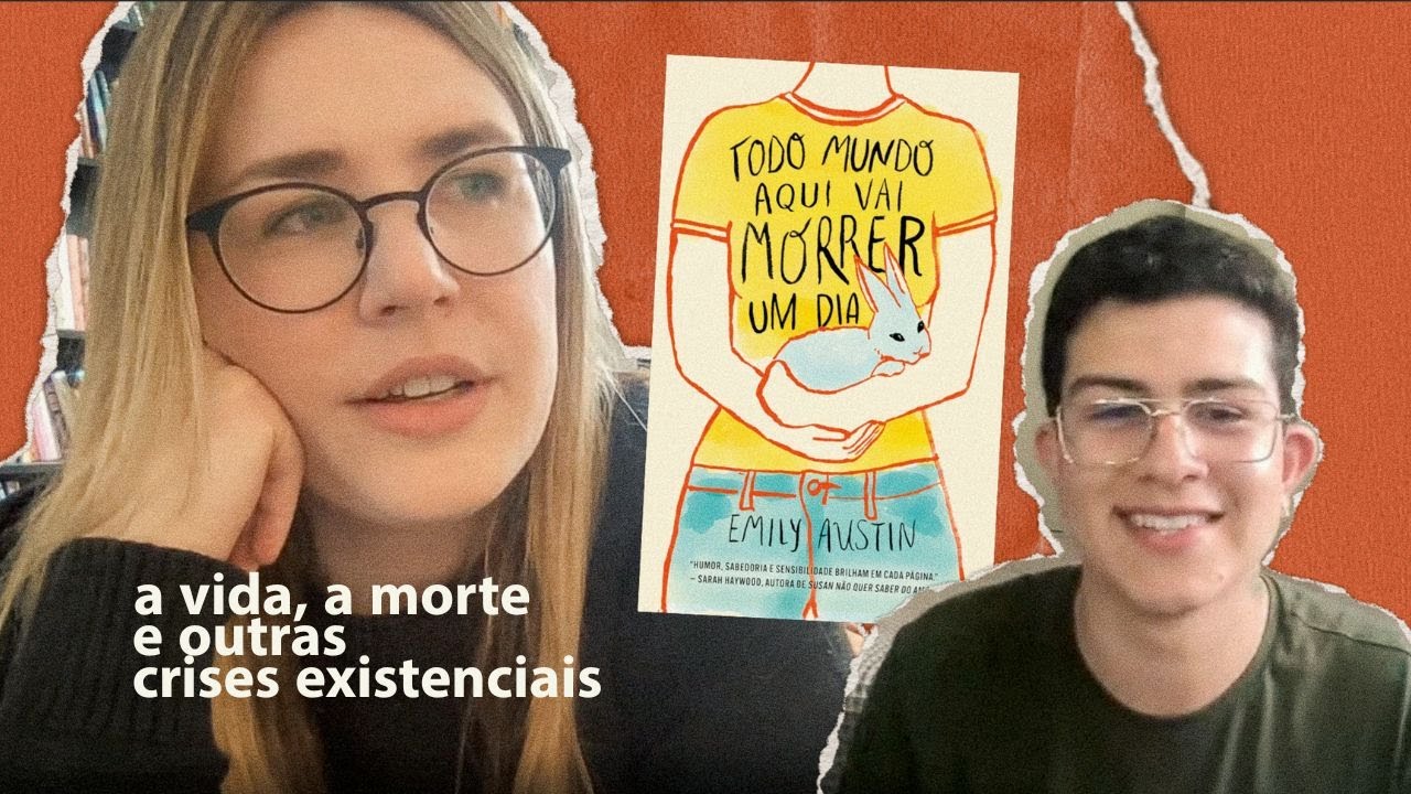todo mundo aqui vai morrer um dia | entrevista com a autora (emily austin)