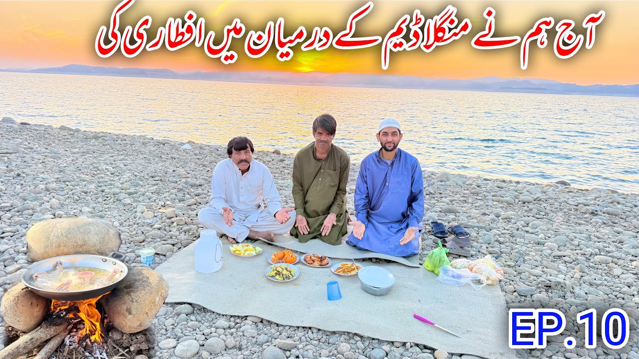 Today we had iftar in the middle of Mangla Dam 😍