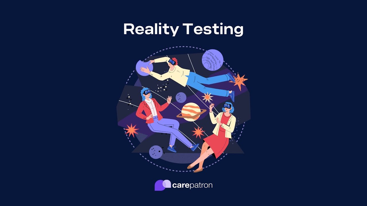 Reality Testing