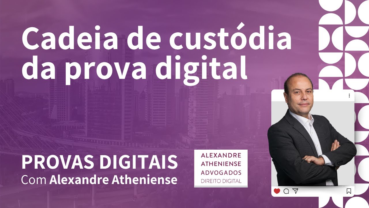 Cadeia de custódia da prova digital