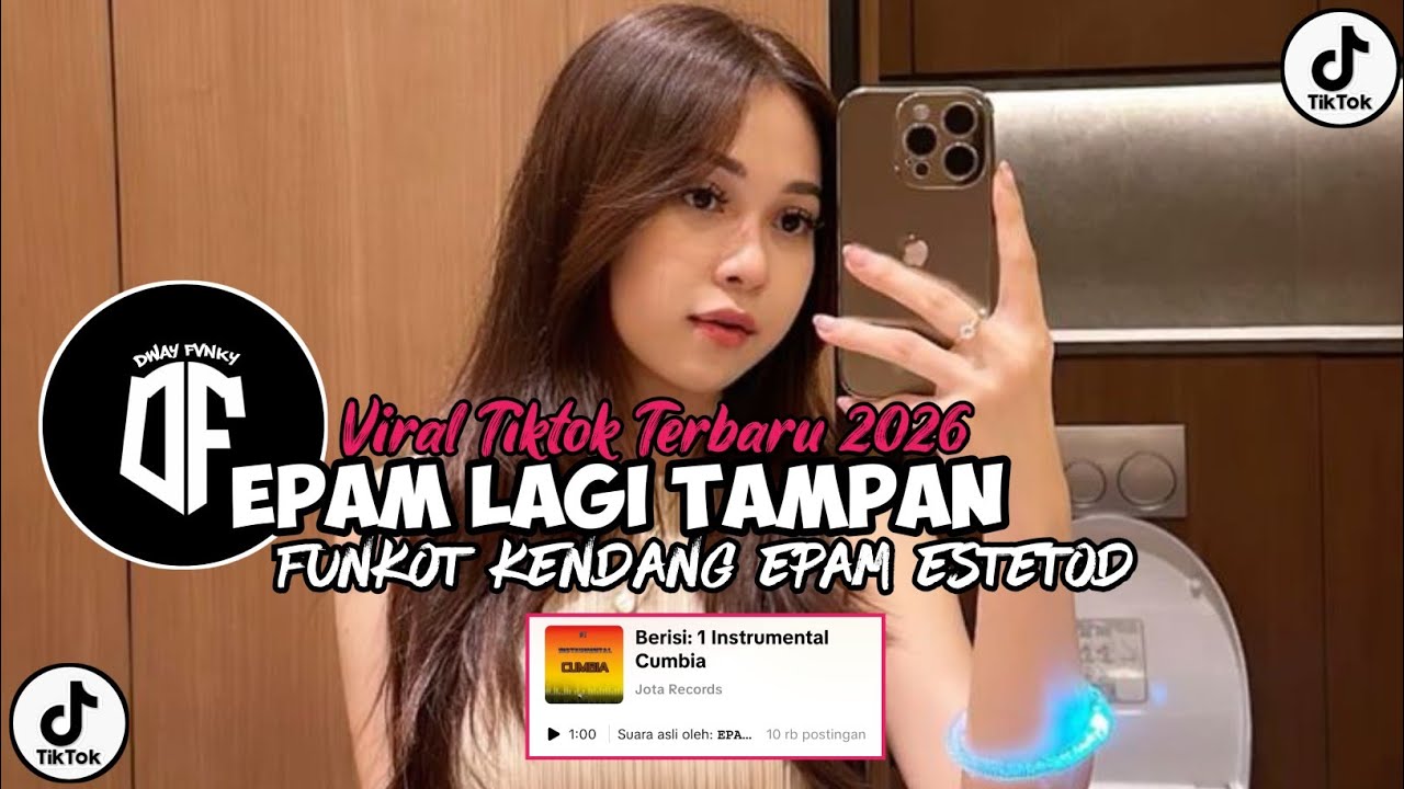 EPAM LAGI TAMPAN || FUNKOT KENDANG FYP VIRAL TIKTOK 2026 TERBARU 