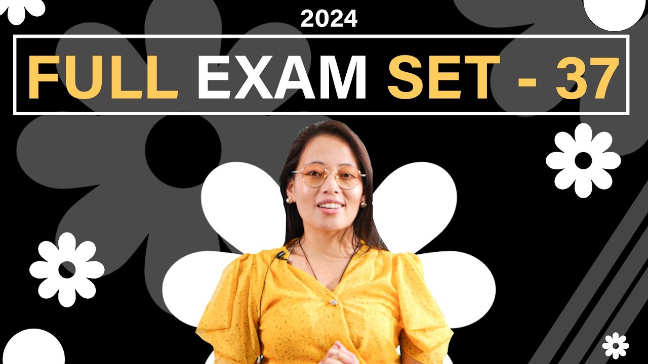 FULL EXAM SET - 37 || ANITA RUMBA || 2024