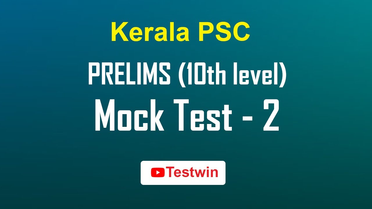 PSC Preliminary Mock Test-2 | LDC | LGS | Kerala PSC | 10th level