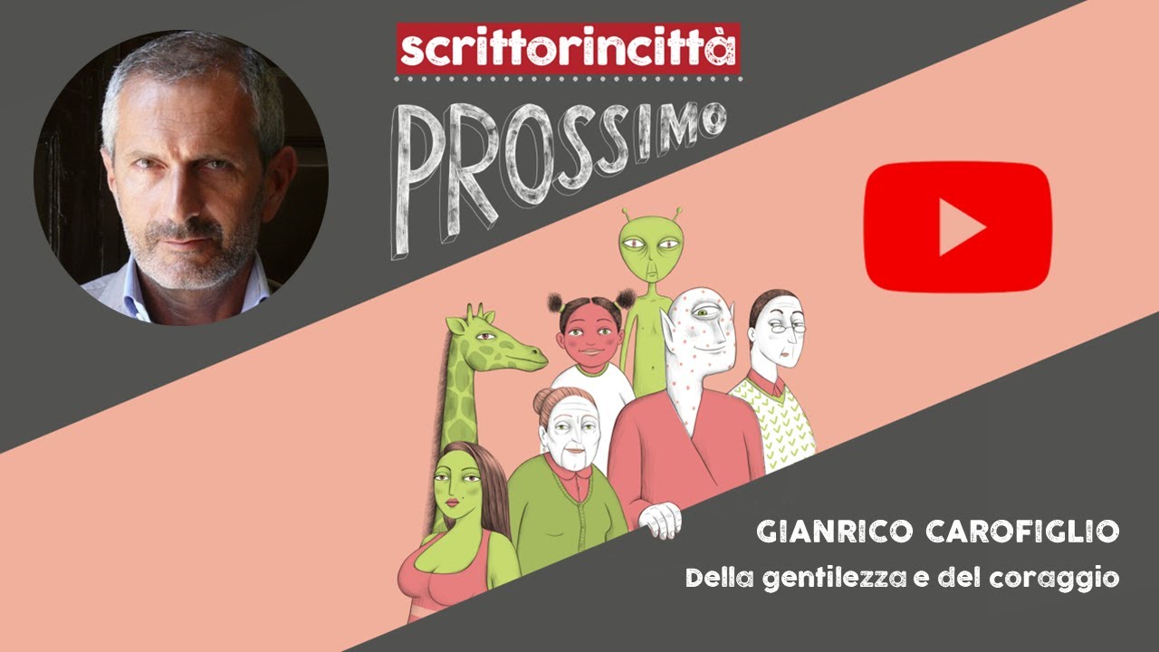 094 • Della gentilezza e del coraggio • Gianrico Carofiglio