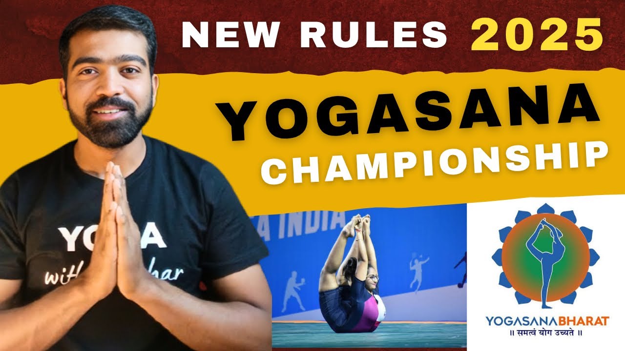 Yogasana Championship 2025 Complete Guidelines | New Rules And Regulations By Yogasana Bharat